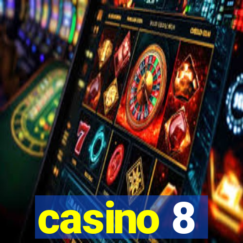 casino 8